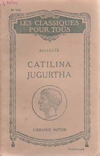 Catilina / Jugurtha (extraits) - Salluste - Livre