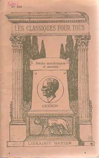 Récits anecdotiques et moraux - Cicéron - Livre