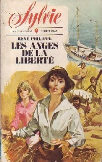 Les anges de la liberté - René Philippe - Livre
