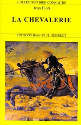La chevalerie - Jean Flori - Livre
