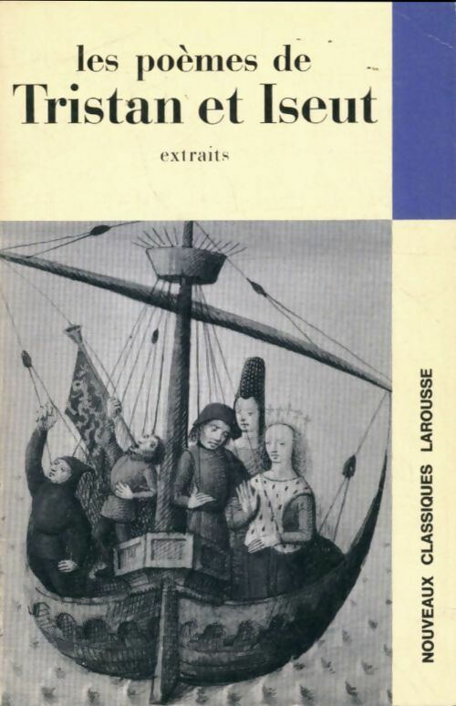 Les poèmes de Tristan et Iseut (extraits) - Bianciotto Gabriel - Livre
