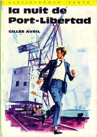 La nuit de Port-Libertad - Gilles Avril - Livre