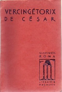 Vercingétorix de César - J. Révil - Livre