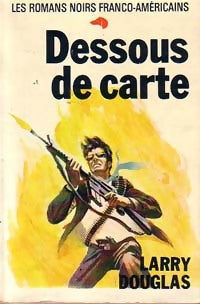 Dessous de carte - Larry Douglas - Livre