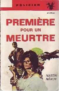 Première pour un meurtre - Martin Méroy - Livre