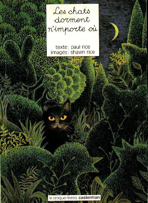 Les chats dorment n'importe où - Paul Rice - Livre