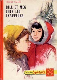 Bill et Meg chez les trappeurs - Hélène Vallée - Livre