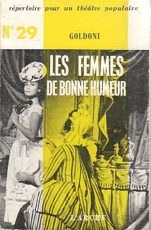 Les femmes de bonne humeur - Carlo Goldoni - Livre