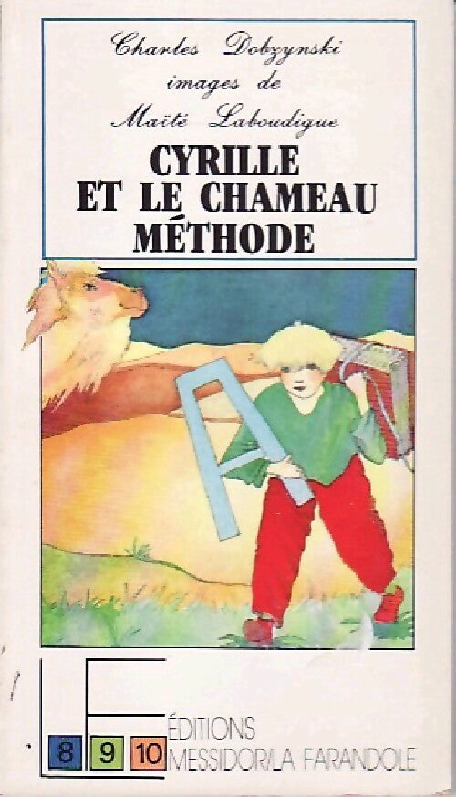 Cyrille et le chameau Méthode - Charles Dobzynski - Livre