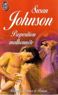 Proposition malhonnête - Susan Johnson - Livre