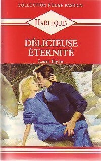 Délicieuse éternité - Laura Taylor - Livre