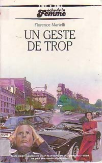 Un geste de trop - Florence Marielli - Livre