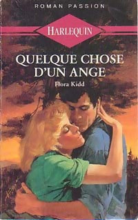 Quelque chose d'un ange - Flora Kidd - Livre