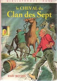 Le cheval du Clan des Sept - Enid Blyton - Livre