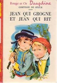 Jean qui grogne et Jean qui rit - Comtesse De Ségur - Livre