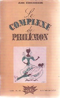 Le complexe de Philémon - Jean Bernard-Luc - Livre