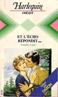 Et l'écho répondit... - Josepha Land - Livre