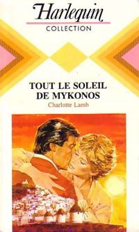 Tout le soleil de Mykonos - Charlotte Lamb - Livre
