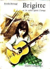 Brigitte et le soleil après l'orage - Berthe Bernage - Livre