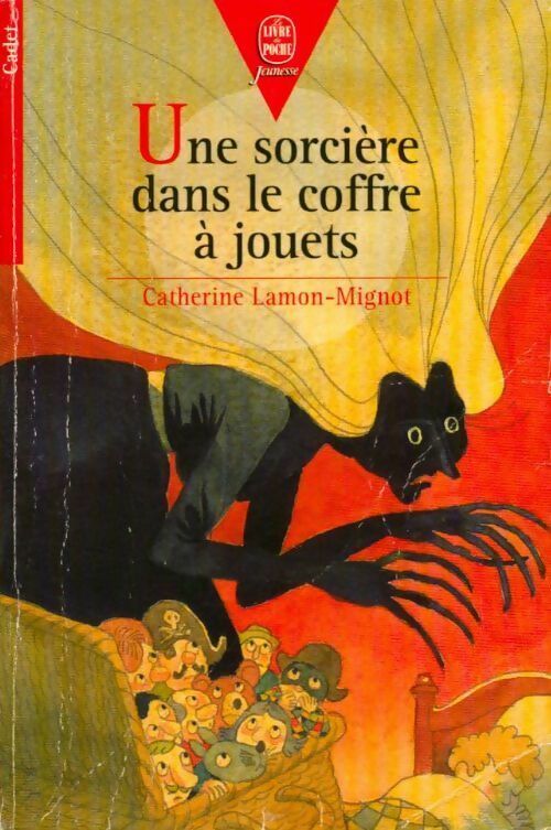 Une sorcière dans le coffre à jouets - Catherine Lamon-Mignot - Livre