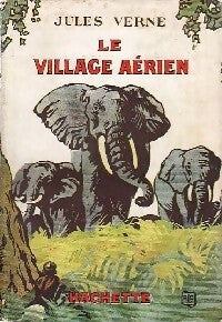 Le village aérien - Jules Verne - Livre