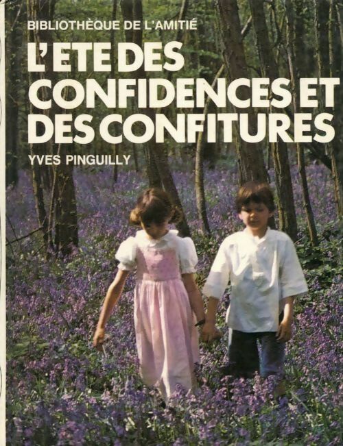 L'été des confidences et des confitures - B. B. A. - Livre