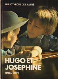 Hugo et Joséphine - Maria Gripe - Livre