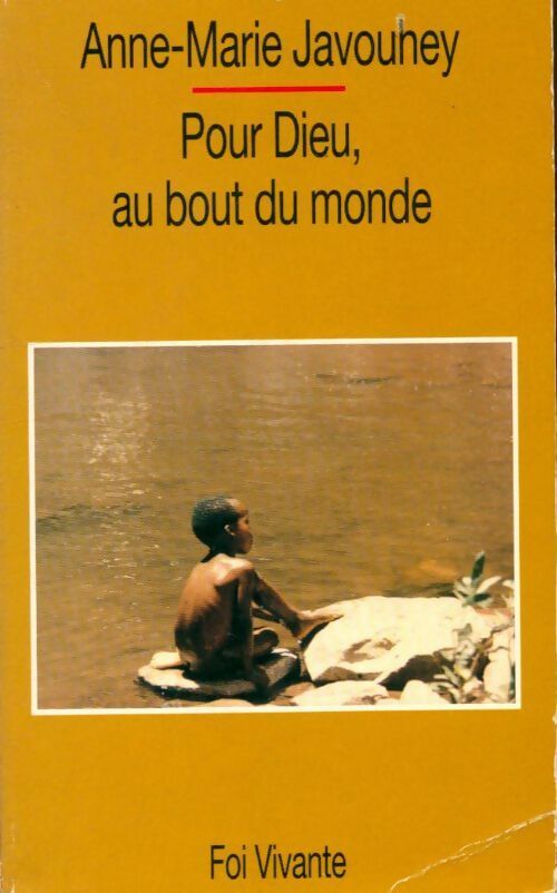 Pour Dieu, au bout du monde - Anne-Marie Javouhey - Livre