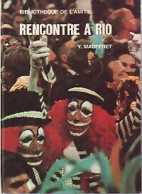 Rencontre à Rio - Yvon Mauffret - Livre