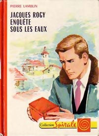 Jacques Rogy enquête sous les eaux - Pierre Lamblin - Livre