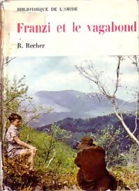 Franzi et le vagabond - R. Recher - Livre