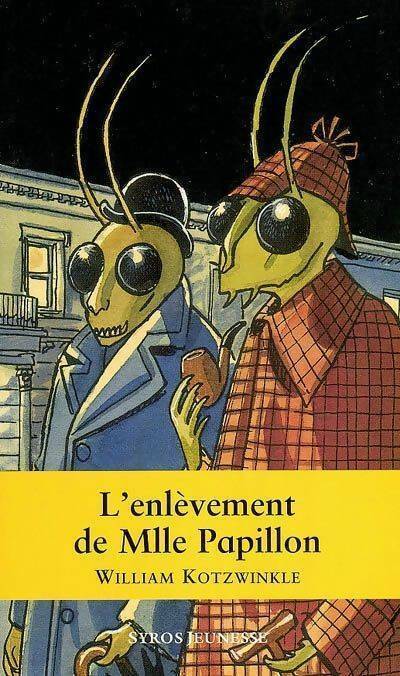 L'enlèvement de Melle Papillon - William Kotzwinkle - Livre