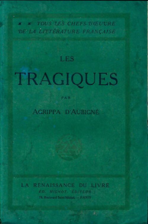 Les tragiques - Agrippa D'Aubigné - Livre