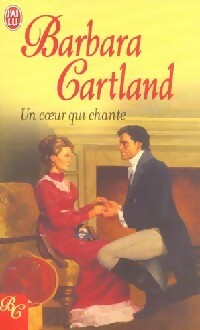 Un coeur qui chante - Barbara Cartland - Livre