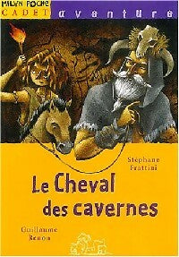 Le cheval des cavernes - Stéphane Frattini - Livre