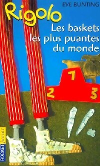 Rigolo : Les baskets les plus puantes du monde - Eve Bunting - Livre