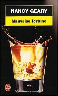 Mauvaise fortune - Nancy Geary - Livre