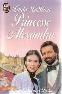 Princesse Alexandra - Linda Larosa - Livre
