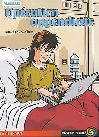 Mélissa : Opération appendicite - Hervé Fontanières - Livre