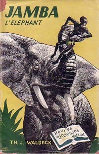 Jamba l'éléphant - Th. J Waldeck - Livre