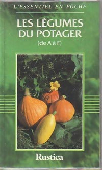 Les légumes du potager : de A à F - Louis Giordano - Livre