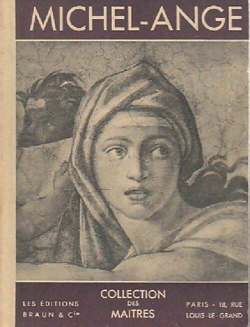 Michel-Ange - René Huyghe - Livre