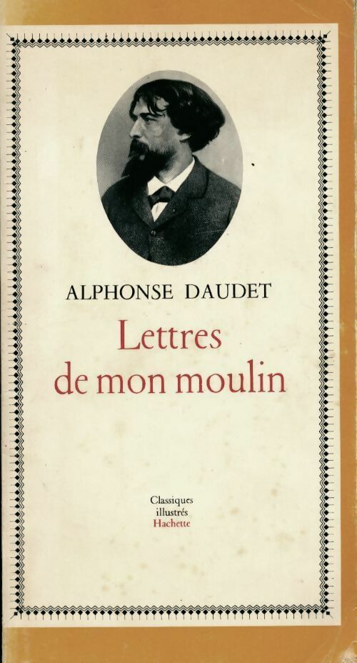 Lettres de mon moulin - Alphonse Daudet - Livre