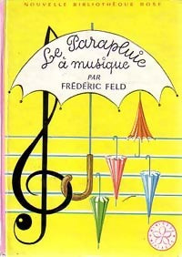 Le parapluie à musique - Frédéric Feld - Livre