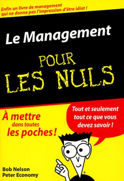 Le management - Bob Nelson, Peter Economy - Livre