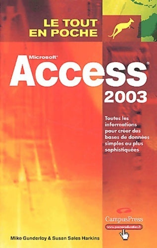 Access 2003 - Mike Gunderloy, Susan Sales Harkins - Livre