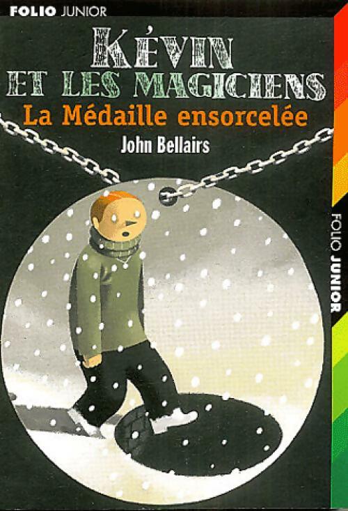 La médaille ensorcelée - John Bellairs - Livre