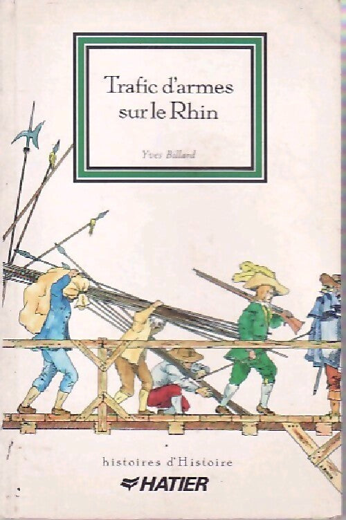 Trafic d'armes sur le Rhin - Yves Billard - Livre