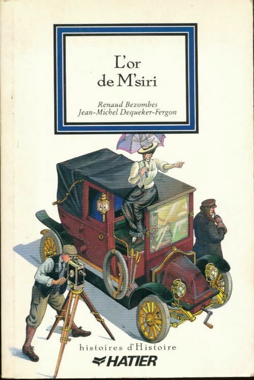 L'or de M'siri - Renaud Bezombes - Livre