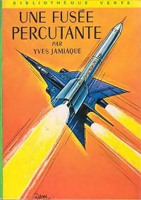 Une fusée percutante - Yves Jamiaque - Livre